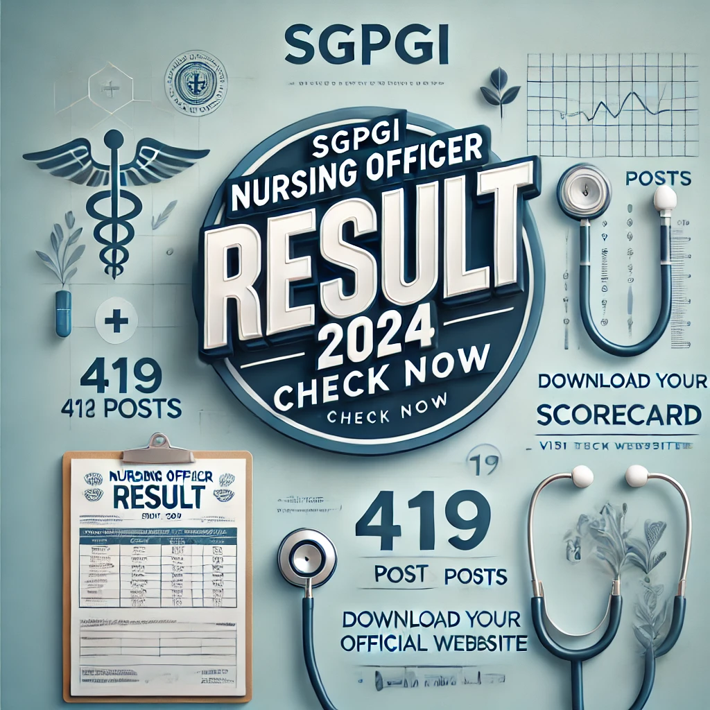 SGPGI Nursing Officer Result 2024