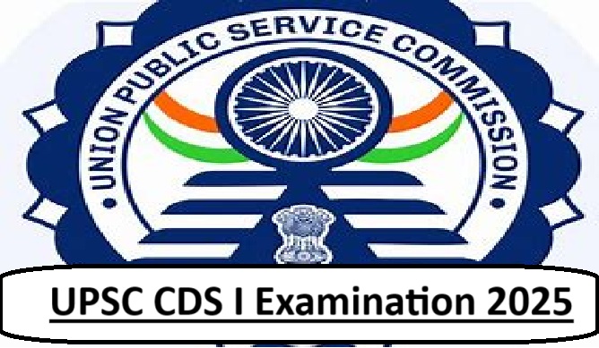 UPSC CDS I Examination 2025